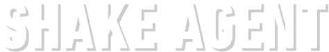 SHAKE AGENT